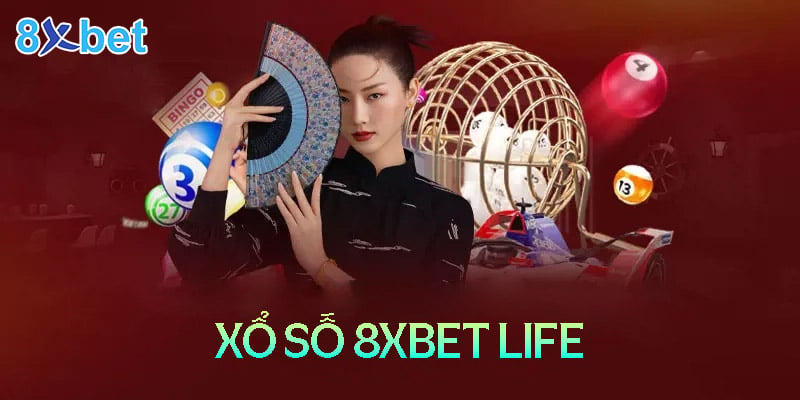 8xbet Life - Trải nghiệm xổ số xanh chính nhất Việt Nam