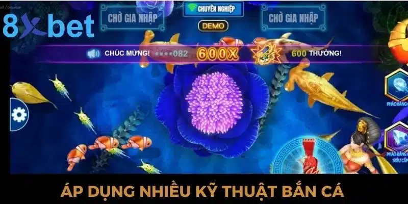 Áp dụng nhiều kỹ năng bắn tại 8xbet