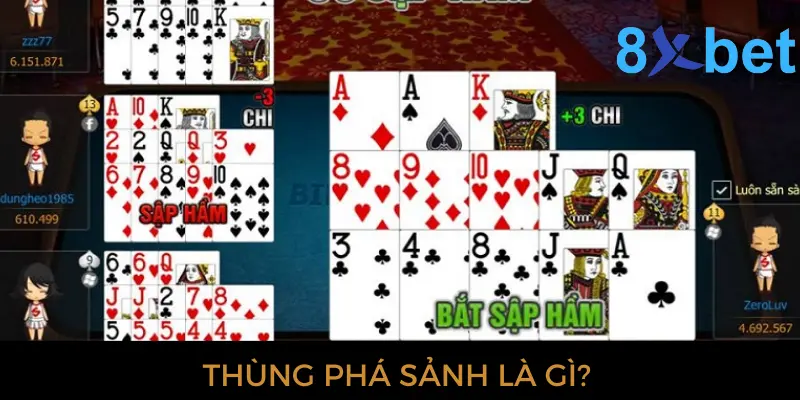 Thùng phá sảnh là gì? - “Bí kíp” hạ gục mọi đối thủ trong game bài!