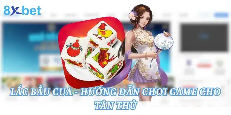 Lắc Bầu Cua