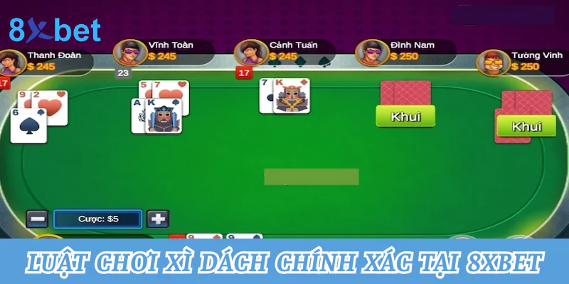 Luật chơi xì dách chính xác tại 8xbet