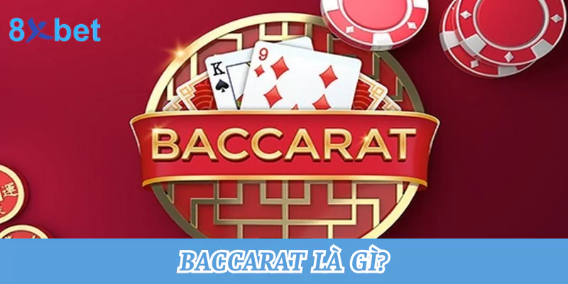 Baccarat là gì