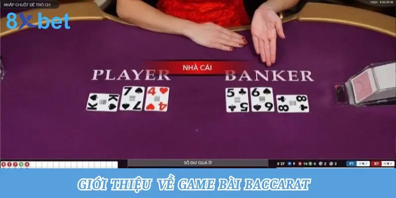 Giới thiệu về game bài baccarat